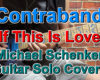 ContrabandのIf This Is Loveのギターソロ(Michael Schenker)を弾いてみた！